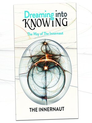 cover image of Dreaming into Knowing